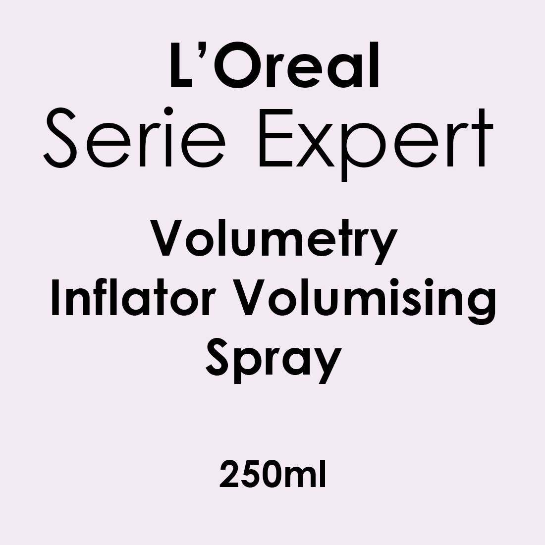 L'Oreal Serie Expert Volumetry Inflator Volumising Spray 250ml - Hairdressing Supplies