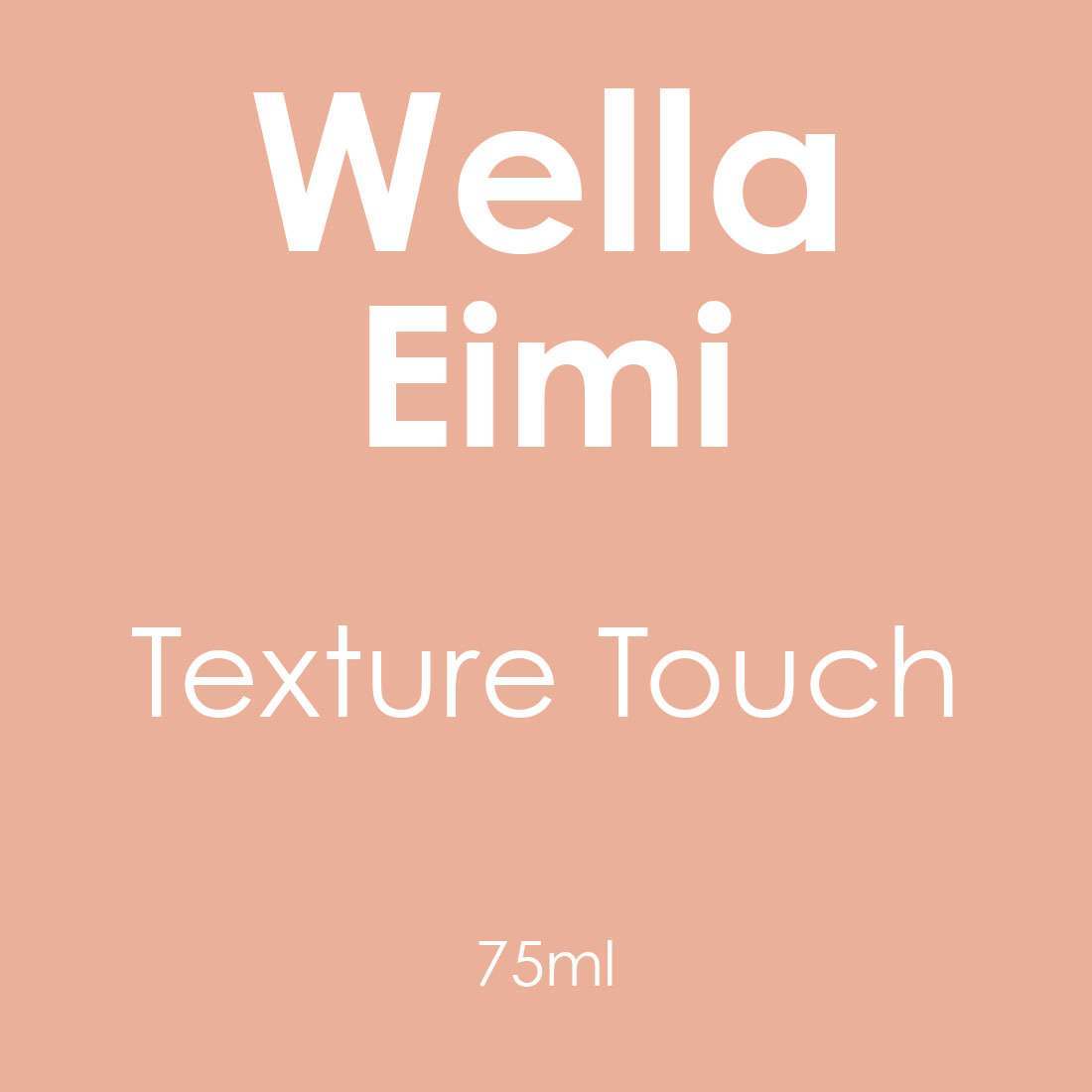 Wella Eimi Texture Touch 75ml