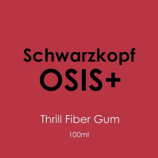 Schwarzkopf Osis Thrill Fibre Gum 100ml - Hairdressing Supplies