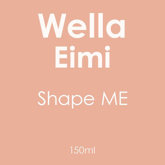 Wella Eimi Shape ME 150ml - Hairdressing Supplies